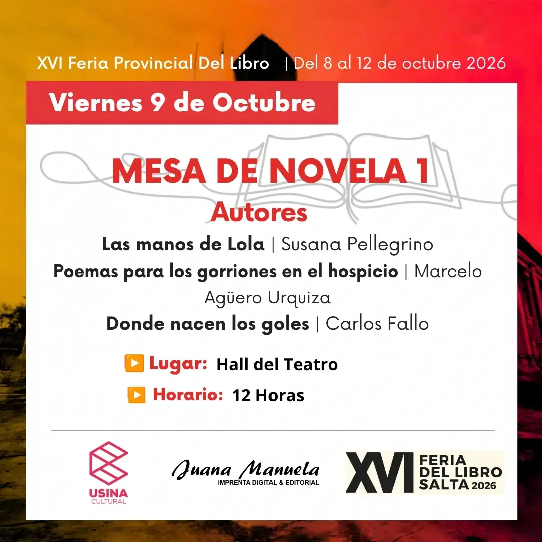 XVI Feria del Libro Salta 2026 - Mesa de Novela 1.