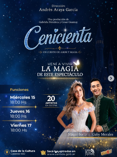 “Cenicienta, un cuento de amor y magia”.
