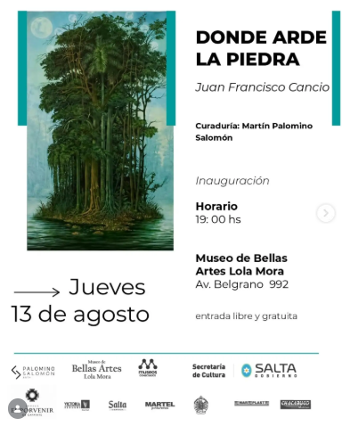 Inauguración de Muestra - "Donde arde la piedra" del artista Juan Francisco Cancio.
