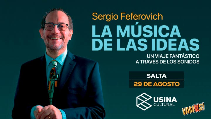 Sergio Feferovich - La música de las Ideas.