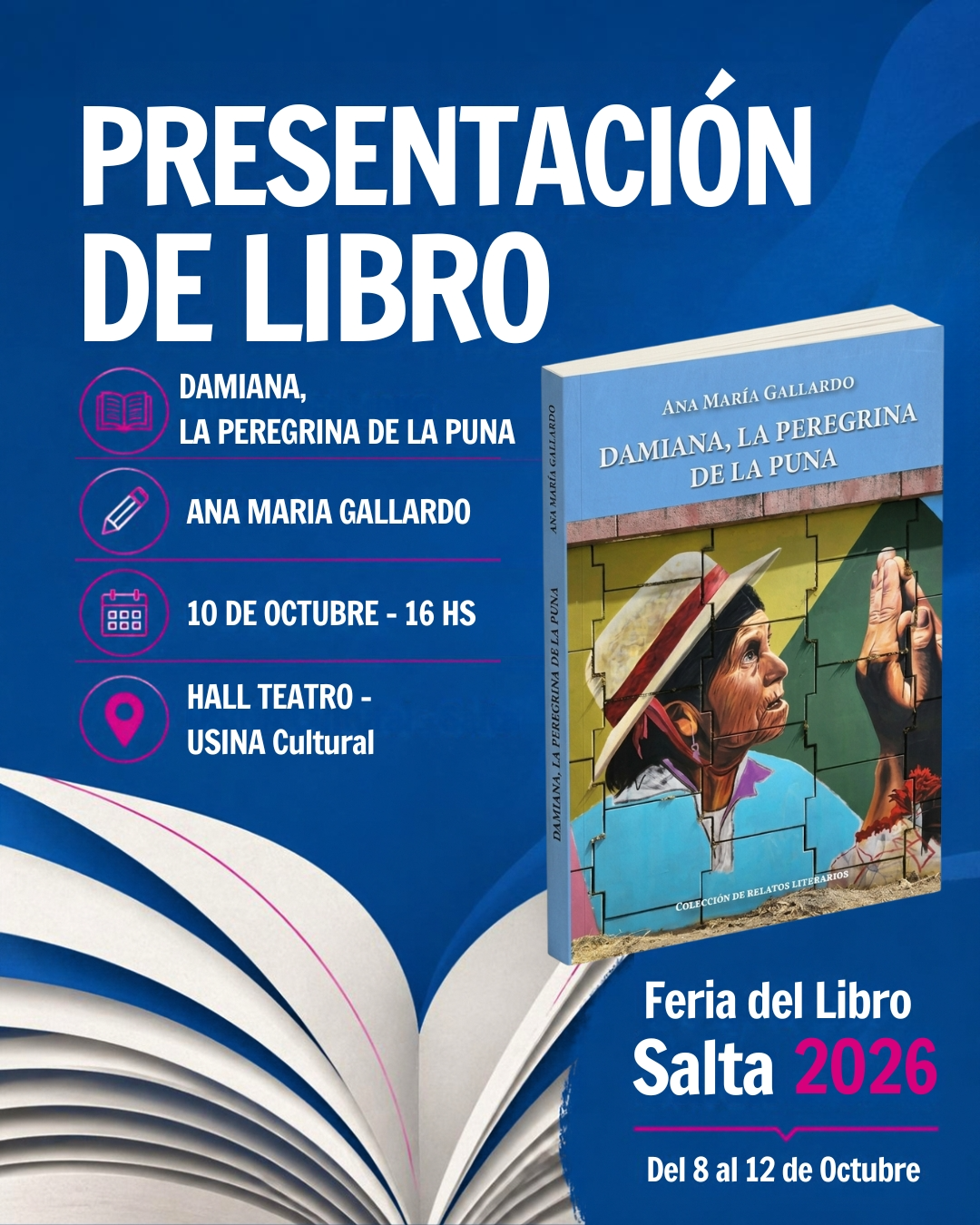 XVI Feria del Libro Salta 2026 - Presentación del libro "Damiana, la peregrina de la Puna".