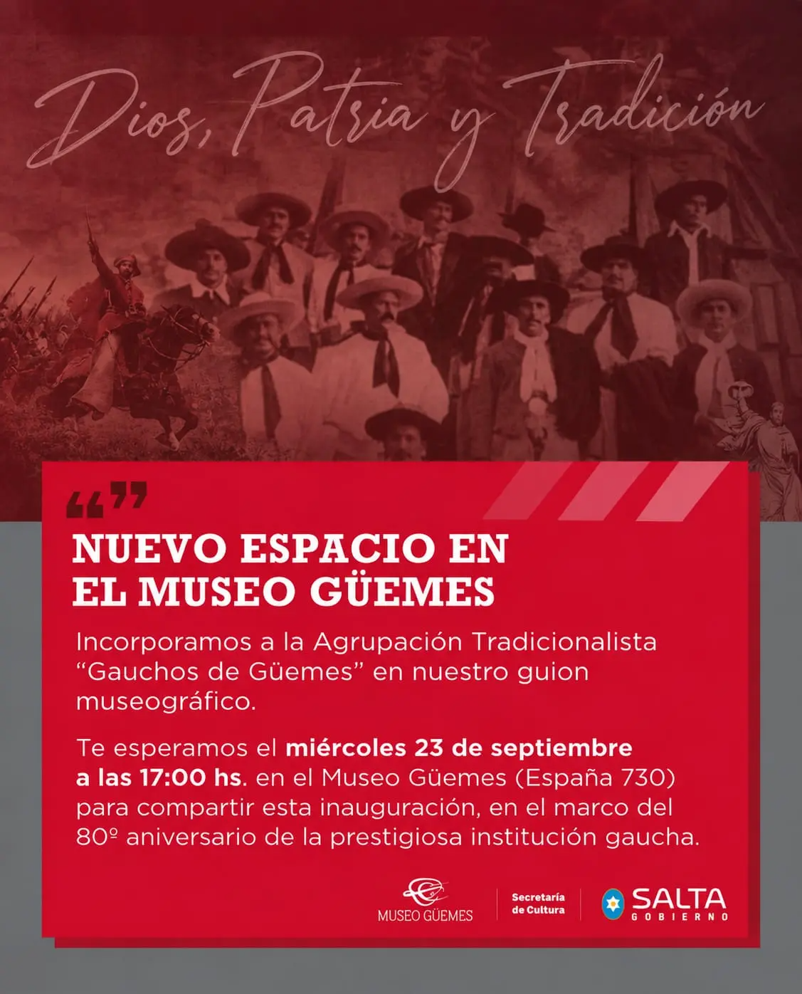 Homenaje a la Tradición - Los Gauchos de Güemes formarán parte del Museo Güemes.