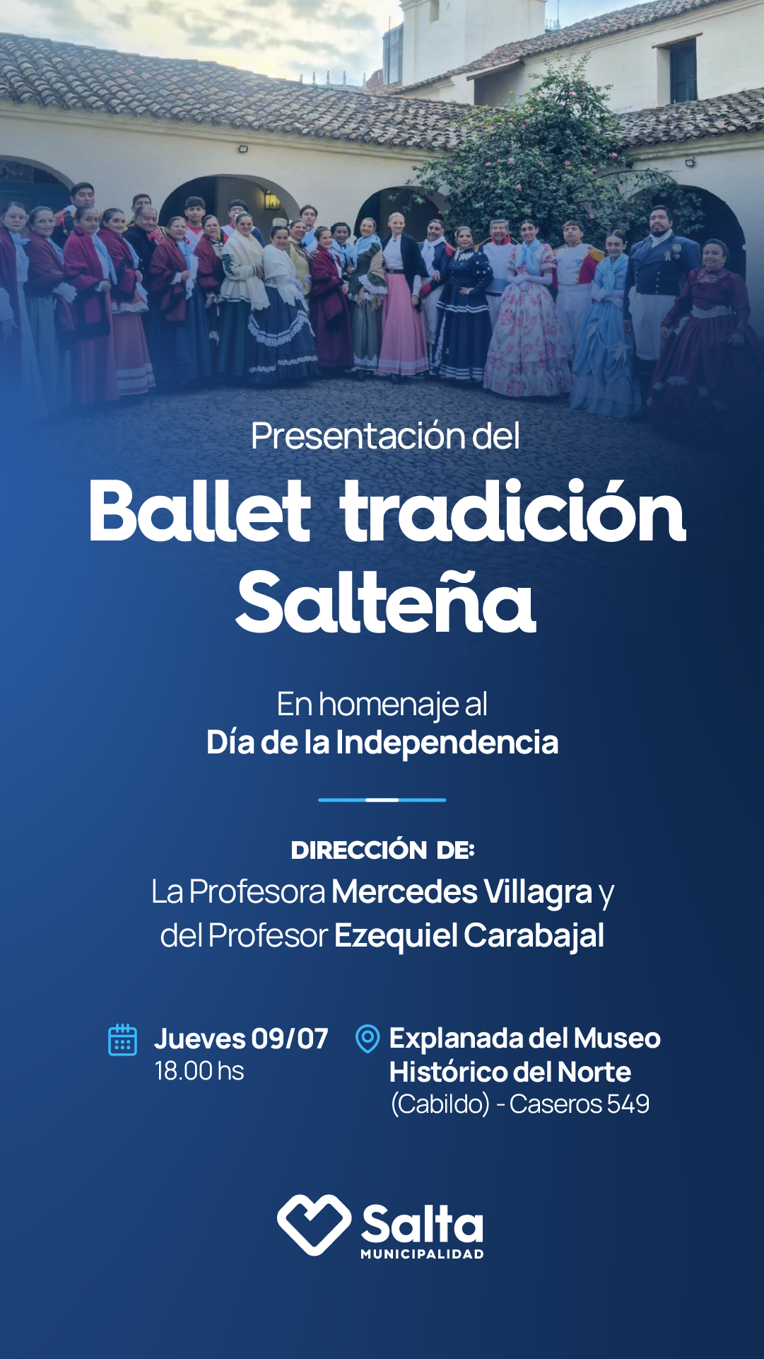 Presentación del Ballet "Tradición Salteña" en Homenaje al Día de la Independencia.