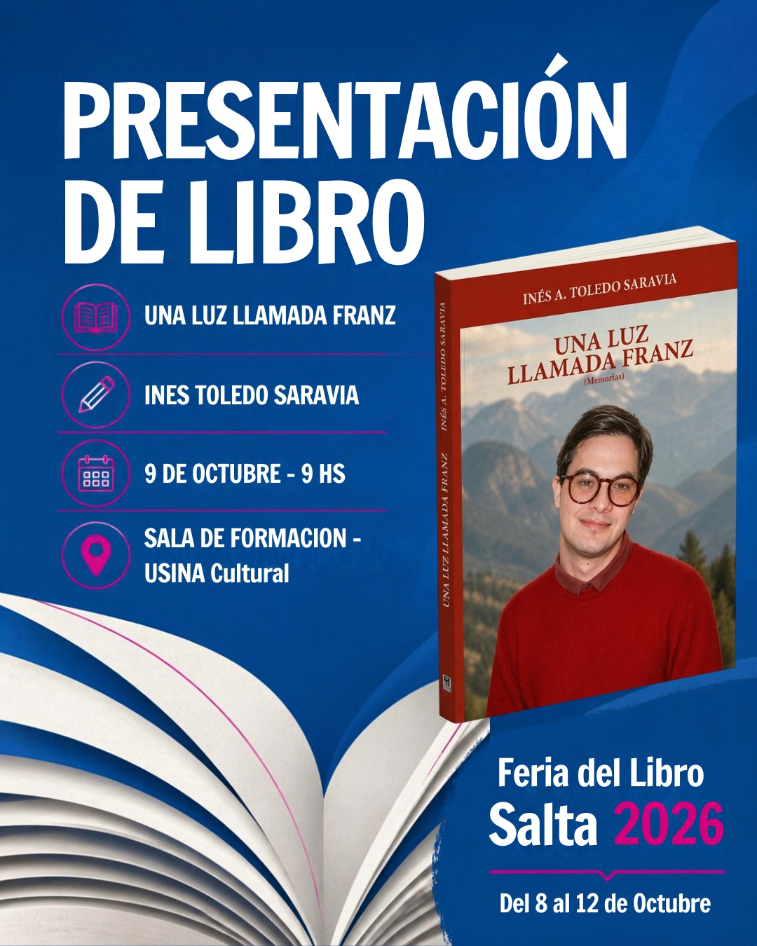 XVI Feria del Libro Salta 2026 - Presentación del libro “Una luz llamada Franz”.
