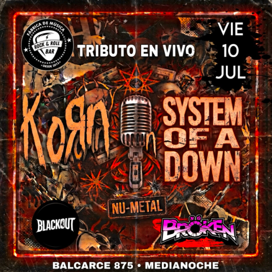 Tributo a Korn y System of a Down.