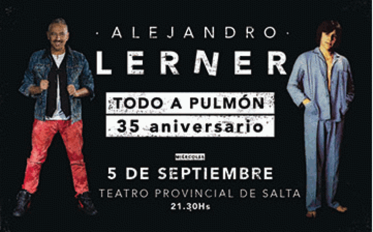Alejandro Lerner – 35 años Todo a Pulmón